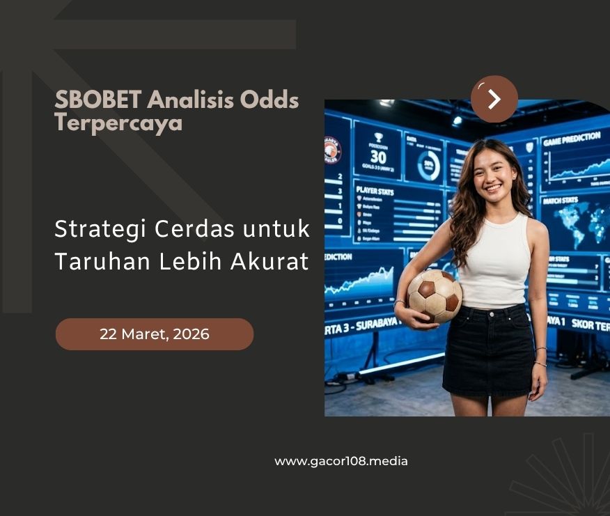 SBOBET Analisis Odds Terpercaya